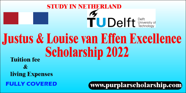 Justus & Louise van Effen Excellence Scholarships