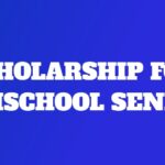 Scholarship For High School Seniors