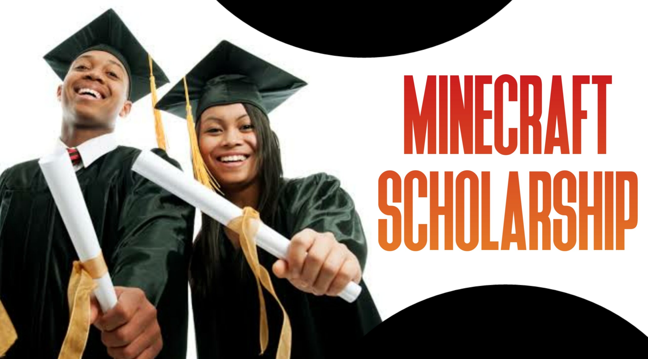 Minecraft Scholarship