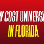 LOW COST UNIVERSITIES IN FLORIDA