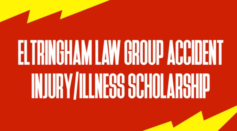 Eltringham Law Group Accident Injury/Illness Scholarship