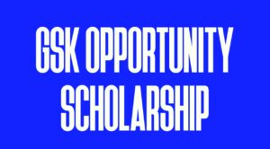 GSK Opportunity Scholarship